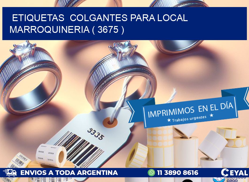 ETIQUETAS COLGANTES PARA LOCAL MARROQUINERIA ( 3675 )