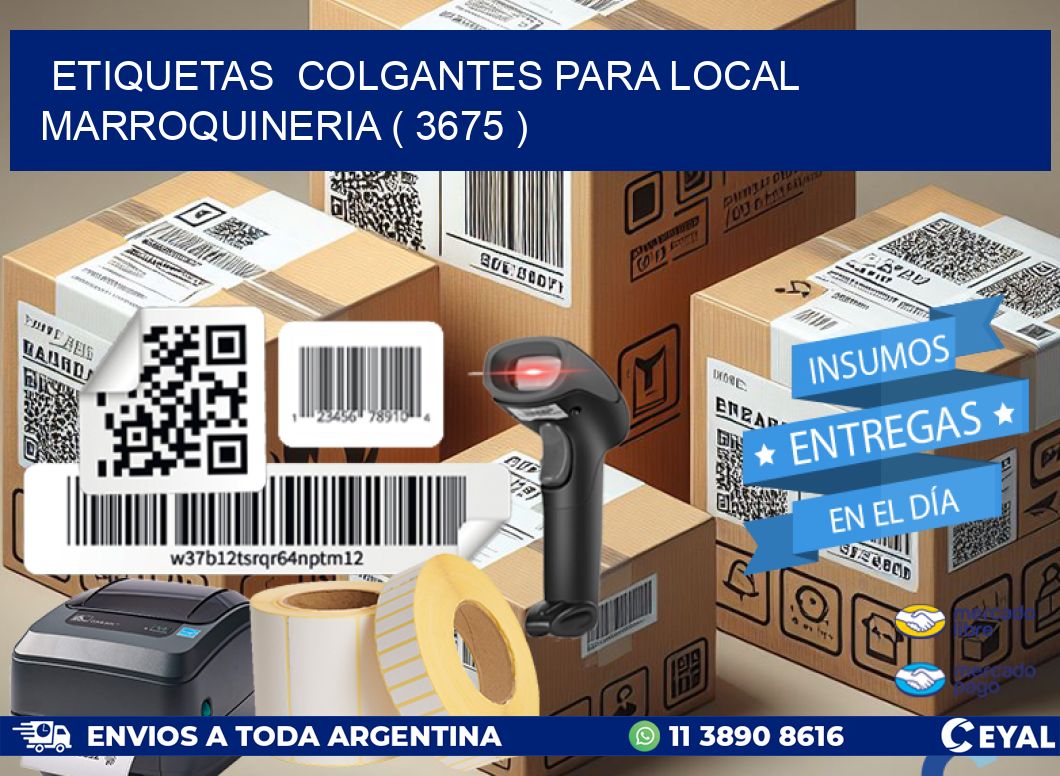 ETIQUETAS COLGANTES PARA LOCAL MARROQUINERIA ( 3675 )
