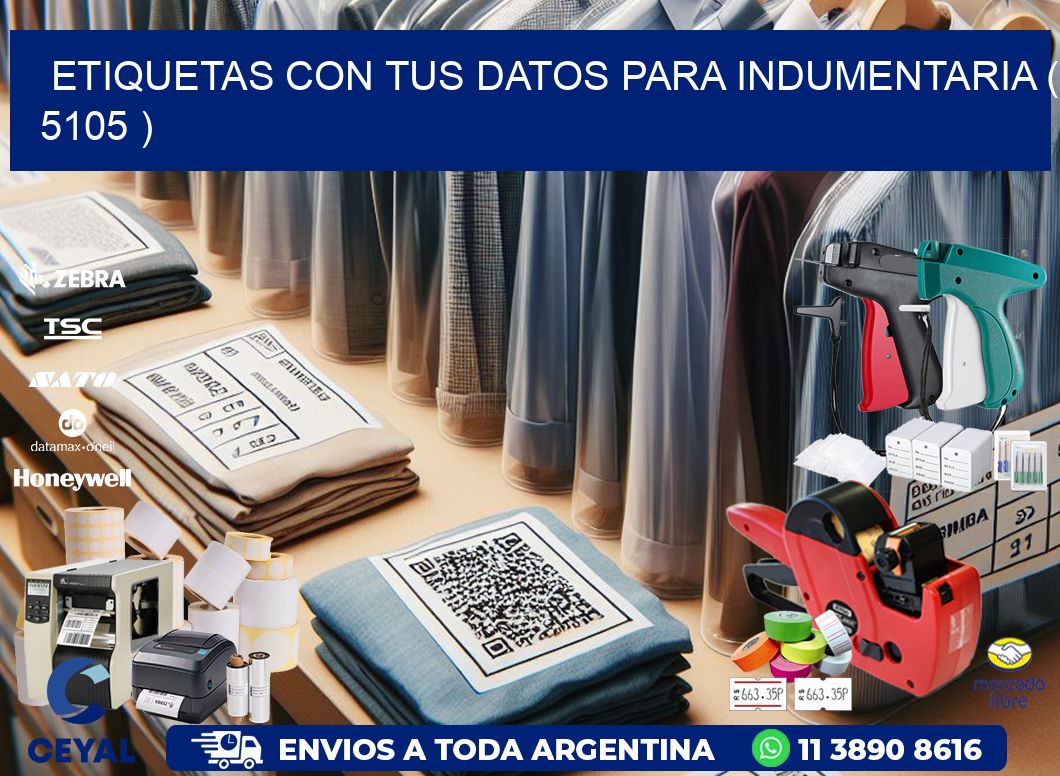 ETIQUETAS CON TUS DATOS PARA INDUMENTARIA ( 5105 )
