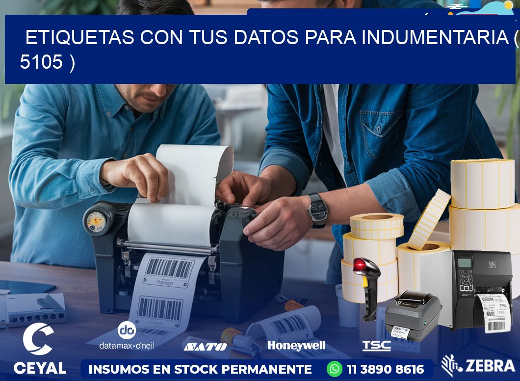 ETIQUETAS CON TUS DATOS PARA INDUMENTARIA ( 5105 )