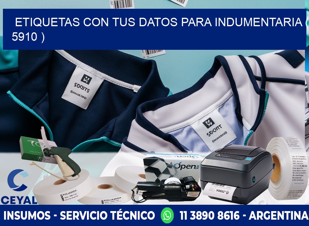 ETIQUETAS CON TUS DATOS PARA INDUMENTARIA ( 5910 )