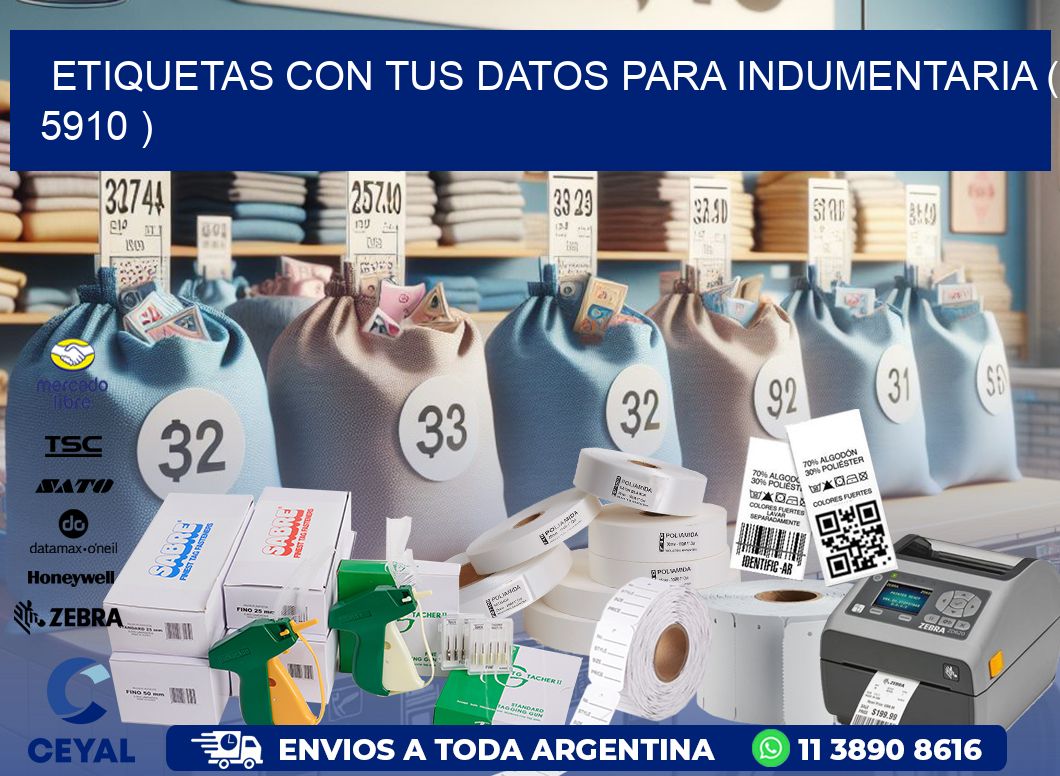 ETIQUETAS CON TUS DATOS PARA INDUMENTARIA ( 5910 )