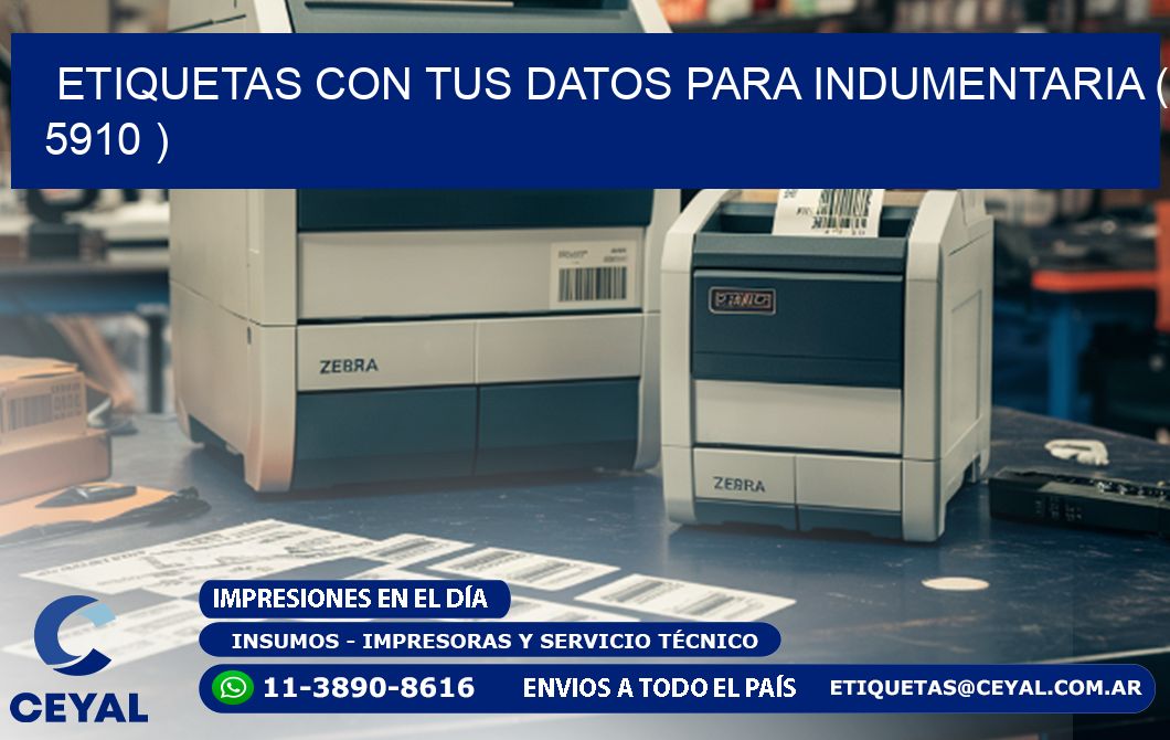 ETIQUETAS CON TUS DATOS PARA INDUMENTARIA ( 5910 )