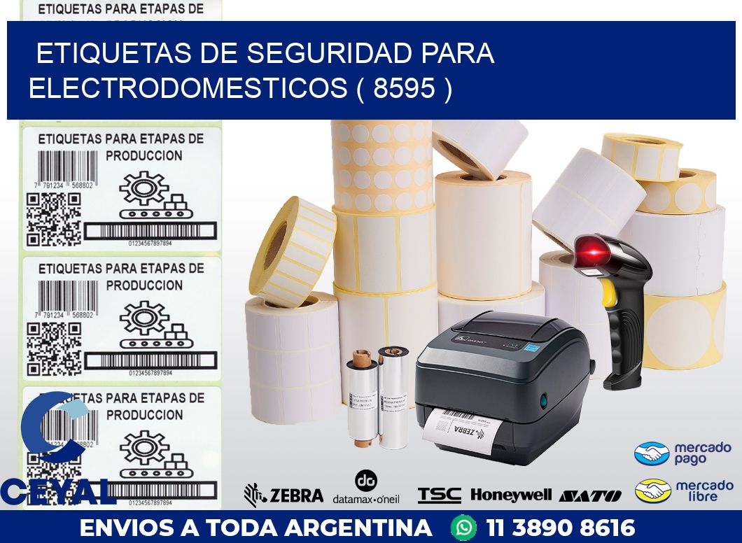 ETIQUETAS DE SEGURIDAD PARA ELECTRODOMESTICOS ( 8595 )