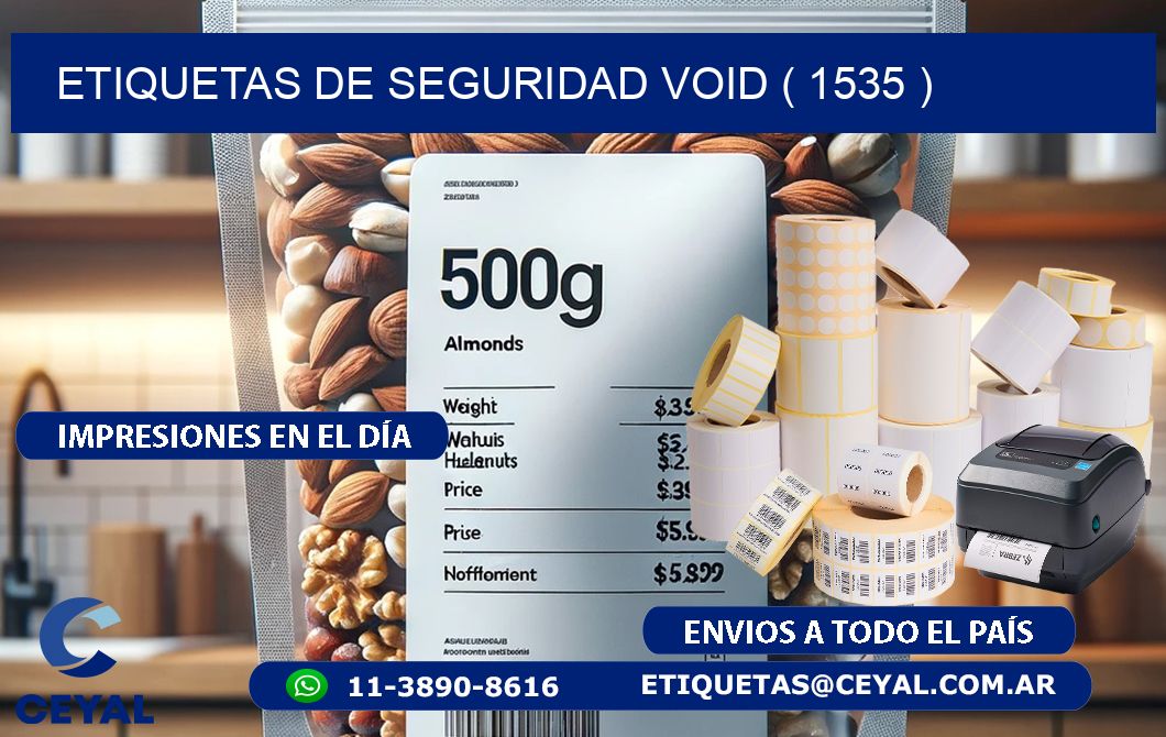 ETIQUETAS DE SEGURIDAD VOID ( 1535 )