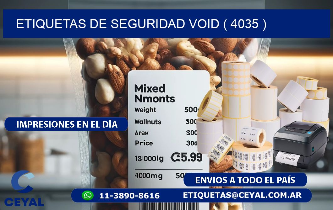 ETIQUETAS DE SEGURIDAD VOID ( 4035 )