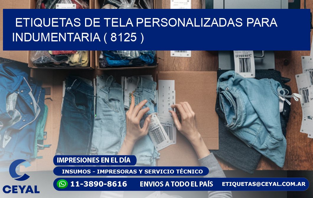 ETIQUETAS DE TELA PERSONALIZADAS PARA INDUMENTARIA ( 8125 )