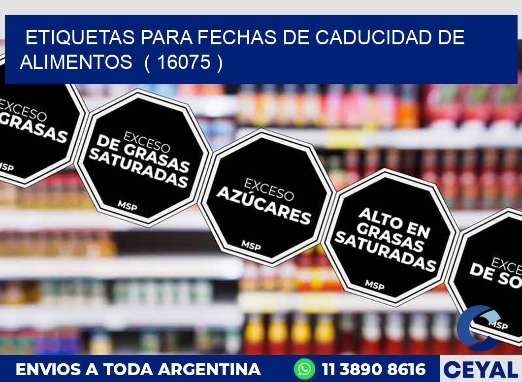 ETIQUETAS PARA FECHAS DE CADUCIDAD DE ALIMENTOS  ( 16075 )
