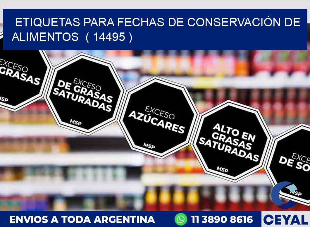 ETIQUETAS PARA FECHAS DE CONSERVACIÓN DE ALIMENTOS  ( 14495 )