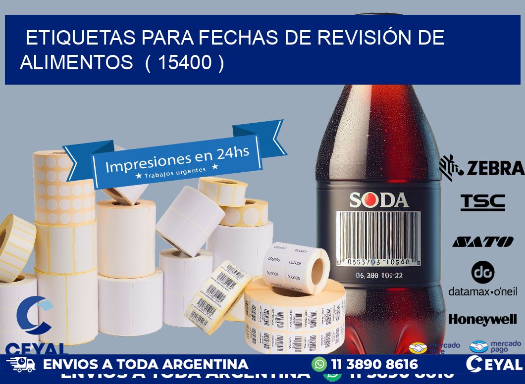 ETIQUETAS PARA FECHAS DE REVISIÓN DE ALIMENTOS  ( 15400 )