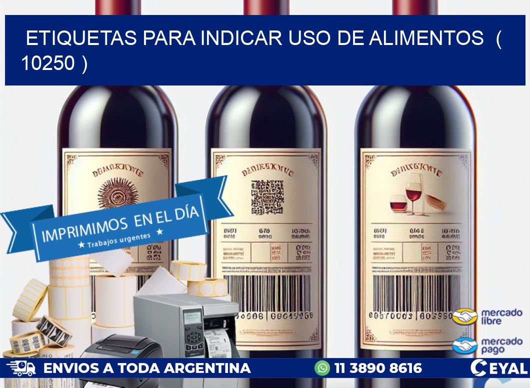 ETIQUETAS PARA INDICAR USO DE ALIMENTOS  ( 10250 )