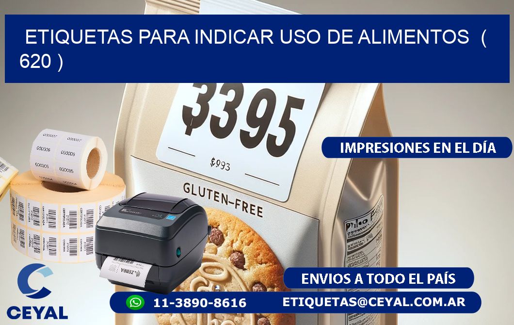 ETIQUETAS PARA INDICAR USO DE ALIMENTOS ( 620 )