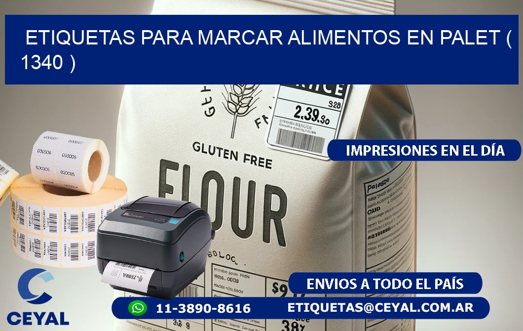 ETIQUETAS PARA MARCAR ALIMENTOS EN PALET ( 1340 )