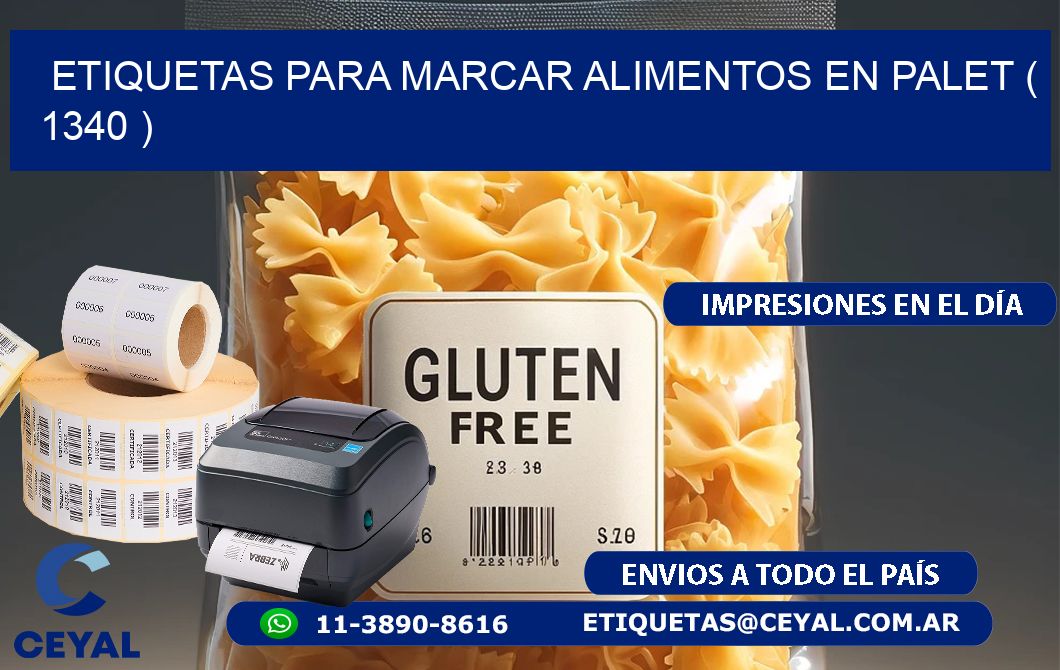 ETIQUETAS PARA MARCAR ALIMENTOS EN PALET ( 1340 )
