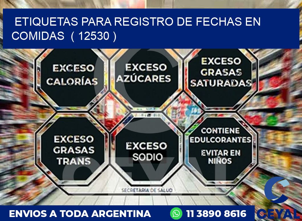 ETIQUETAS PARA REGISTRO DE FECHAS EN COMIDAS  ( 12530 )