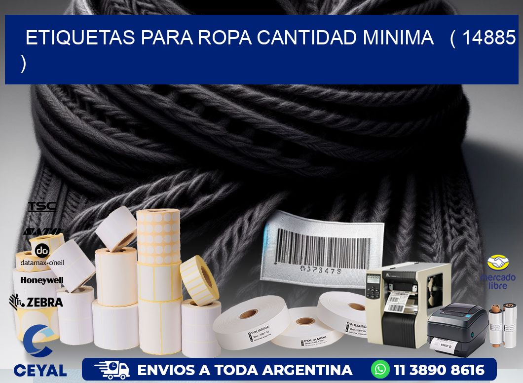 ETIQUETAS PARA ROPA CANTIDAD MINIMA   ( 14885 )