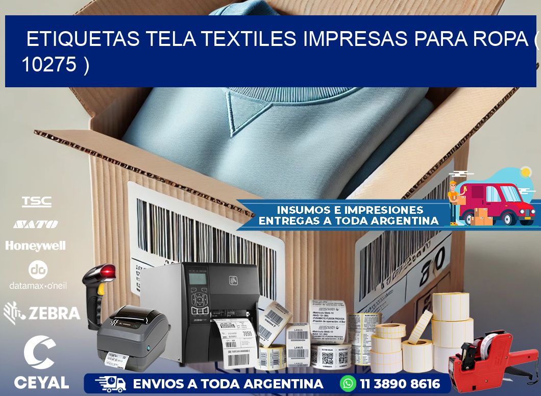 ETIQUETAS TELA TEXTILES IMPRESAS PARA ROPA ( 10275 )