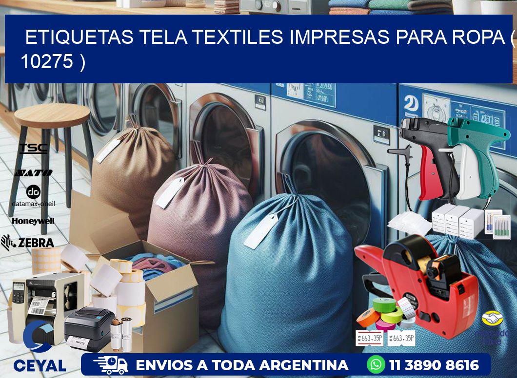 ETIQUETAS TELA TEXTILES IMPRESAS PARA ROPA ( 10275 )