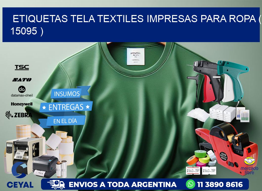 ETIQUETAS TELA TEXTILES IMPRESAS PARA ROPA ( 15095 )