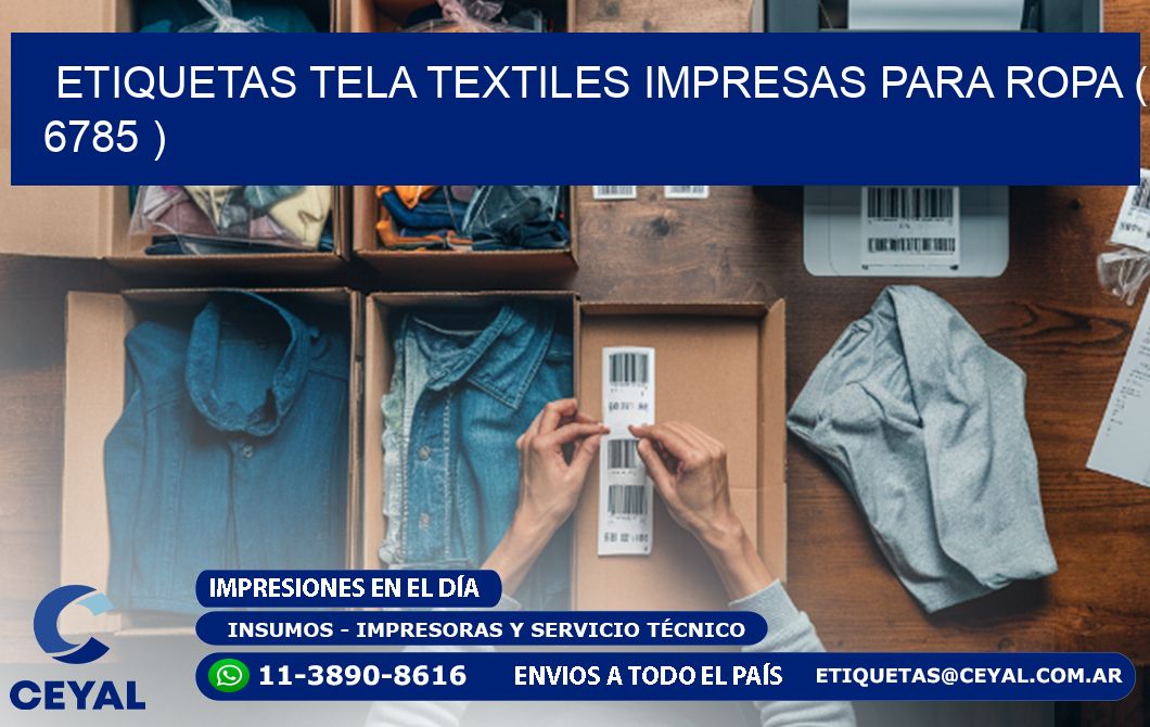 ETIQUETAS TELA TEXTILES IMPRESAS PARA ROPA ( 6785 )