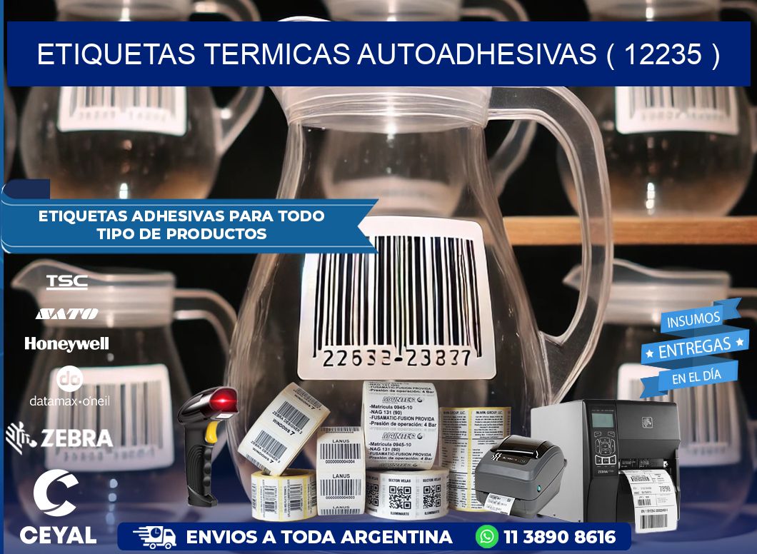 ETIQUETAS TERMICAS AUTOADHESIVAS ( 12235 )