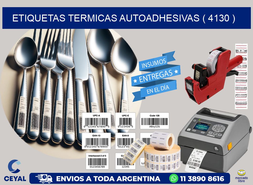 ETIQUETAS TERMICAS AUTOADHESIVAS ( 4130 )