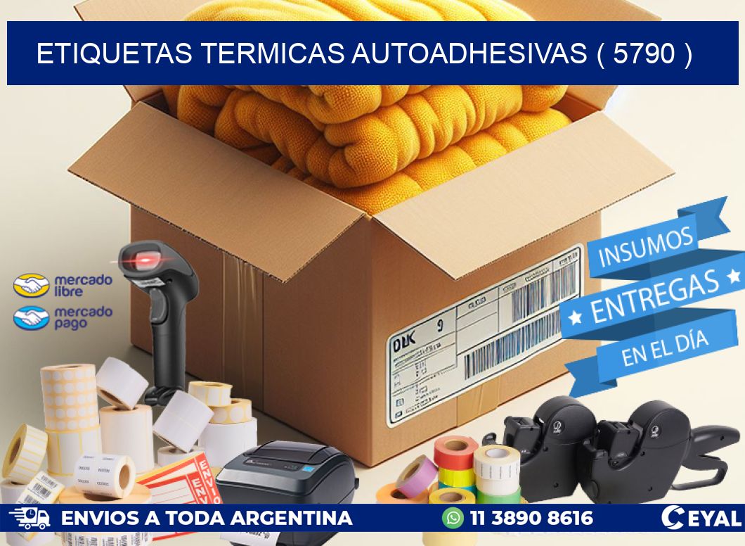 ETIQUETAS TERMICAS AUTOADHESIVAS ( 5790 )