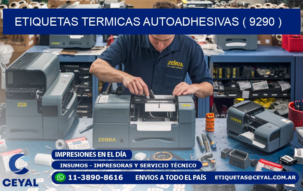 ETIQUETAS TERMICAS AUTOADHESIVAS ( 9290 )