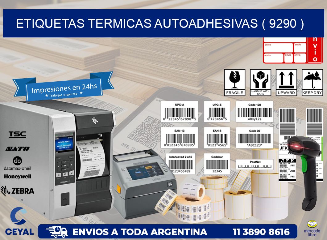 ETIQUETAS TERMICAS AUTOADHESIVAS ( 9290 )