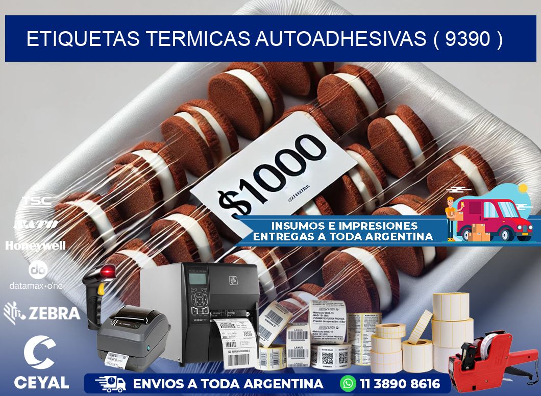 ETIQUETAS TERMICAS AUTOADHESIVAS ( 9390 )