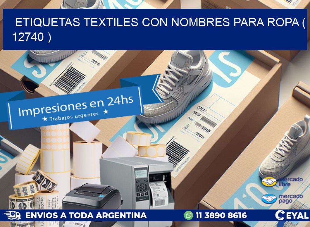 ETIQUETAS TEXTILES CON NOMBRES PARA ROPA ( 12740 )