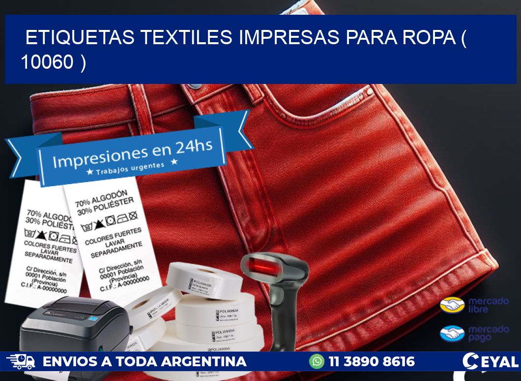 ETIQUETAS TEXTILES IMPRESAS PARA ROPA ( 10060 )