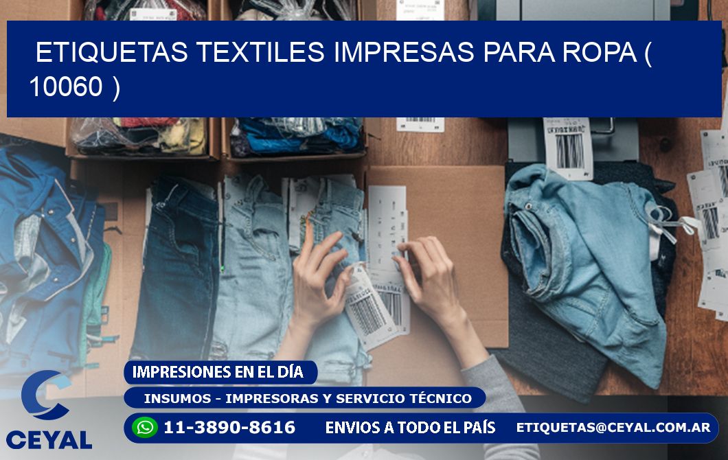 ETIQUETAS TEXTILES IMPRESAS PARA ROPA ( 10060 )