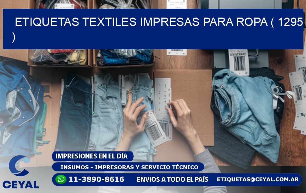 ETIQUETAS TEXTILES IMPRESAS PARA ROPA ( 1295 )