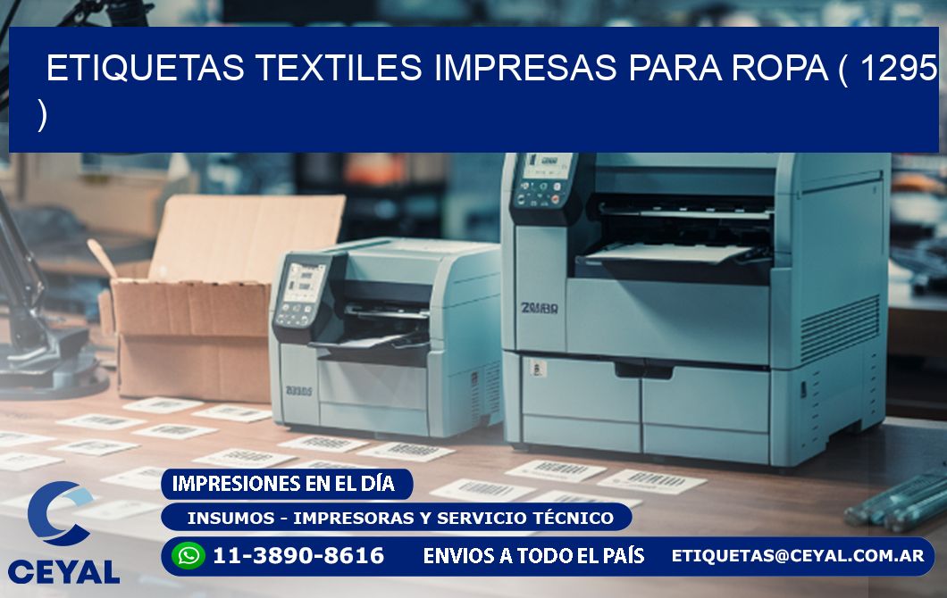 ETIQUETAS TEXTILES IMPRESAS PARA ROPA ( 1295 )