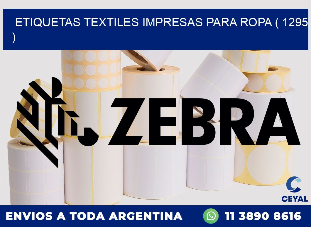 ETIQUETAS TEXTILES IMPRESAS PARA ROPA ( 1295 )