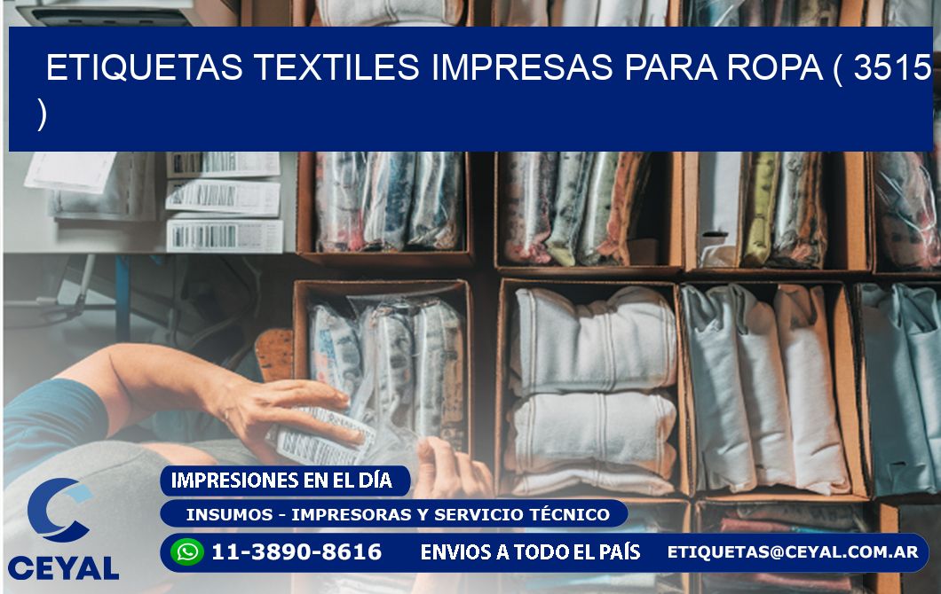 ETIQUETAS TEXTILES IMPRESAS PARA ROPA ( 3515 )