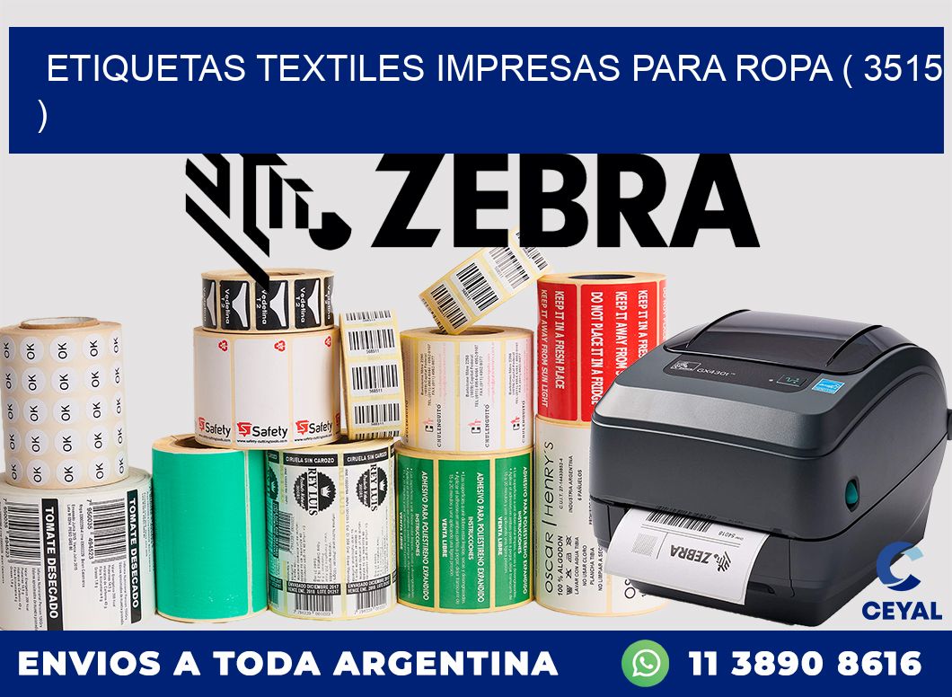 ETIQUETAS TEXTILES IMPRESAS PARA ROPA ( 3515 )