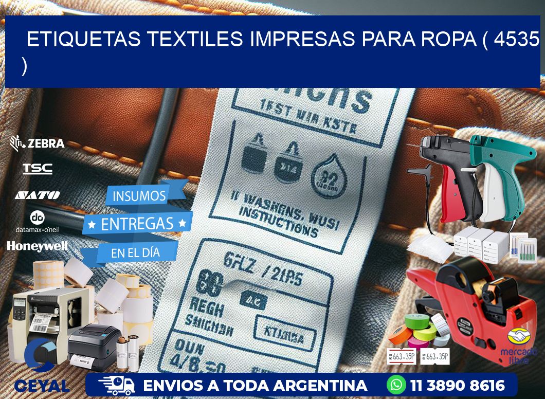 ETIQUETAS TEXTILES IMPRESAS PARA ROPA ( 4535 )