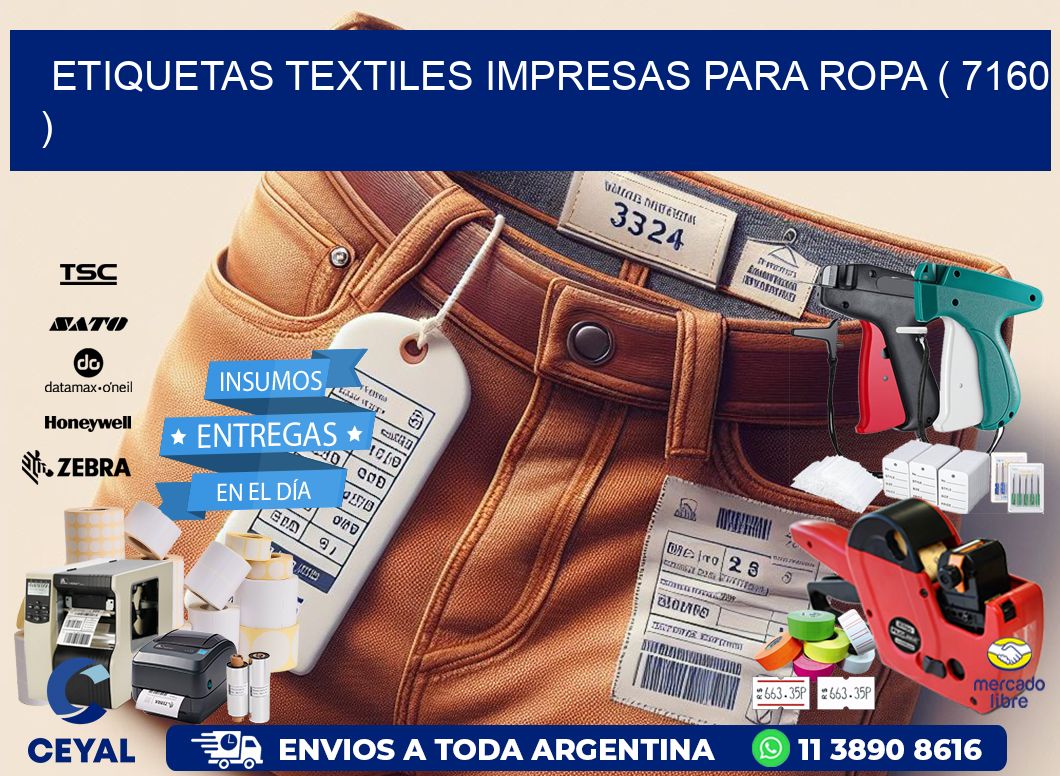 ETIQUETAS TEXTILES IMPRESAS PARA ROPA ( 7160 )