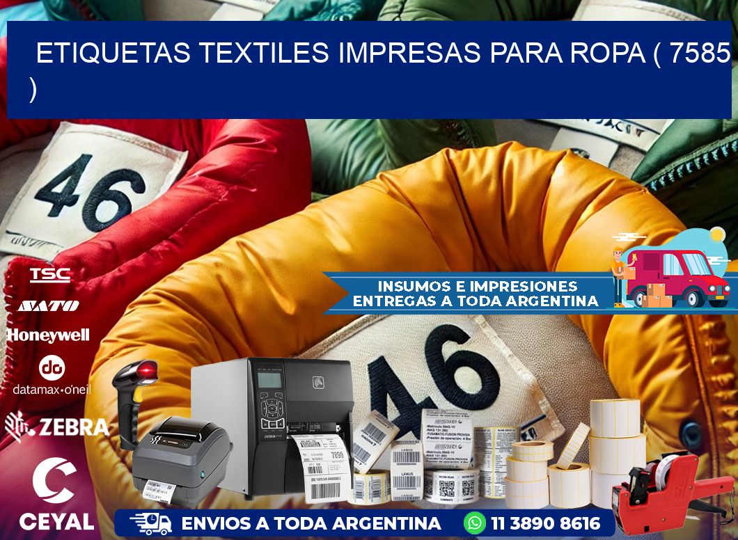 ETIQUETAS TEXTILES IMPRESAS PARA ROPA ( 7585 )