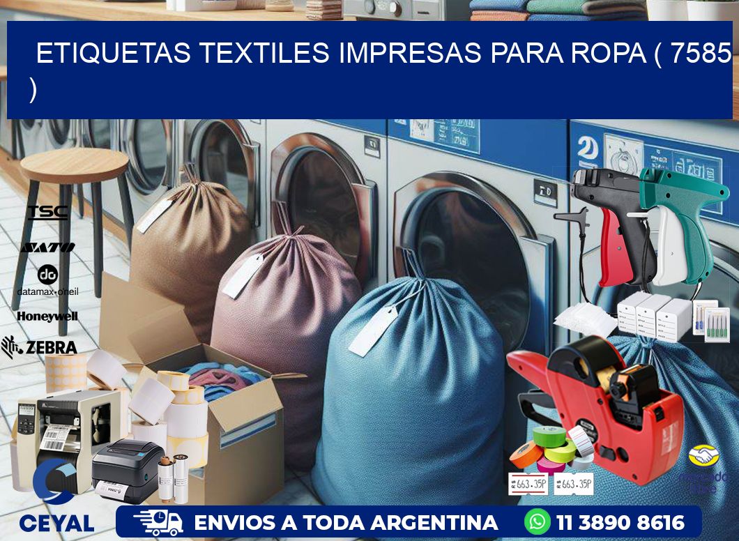 ETIQUETAS TEXTILES IMPRESAS PARA ROPA ( 7585 )