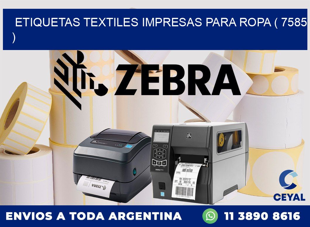 ETIQUETAS TEXTILES IMPRESAS PARA ROPA ( 7585 )
