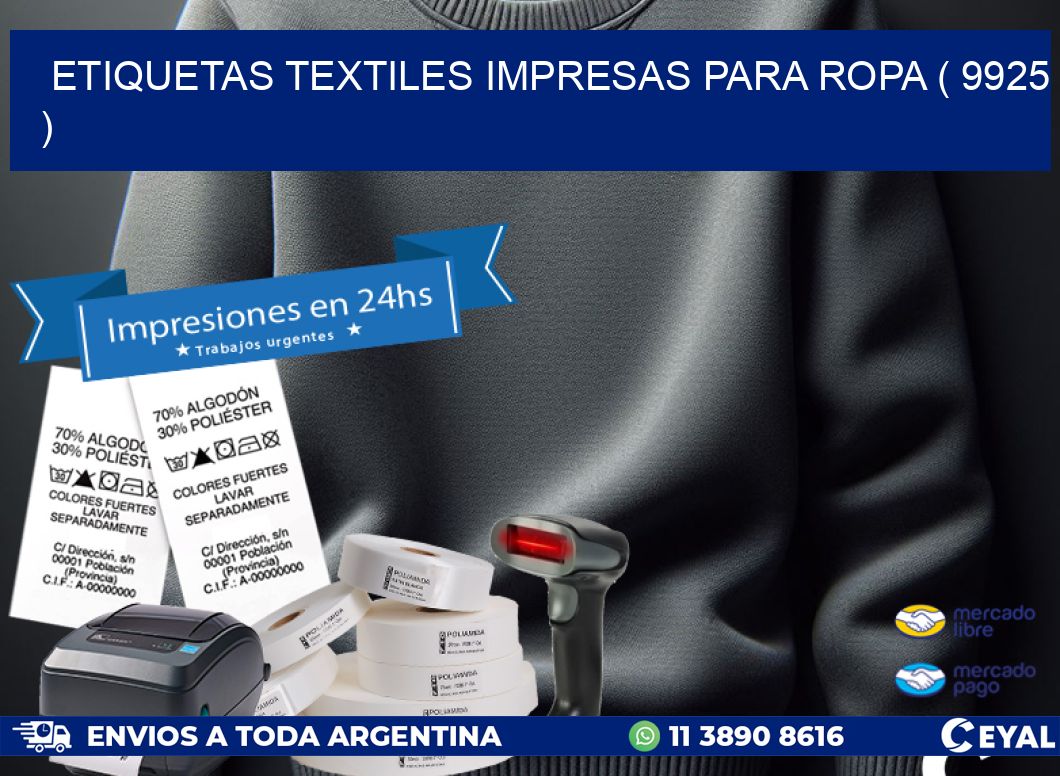 ETIQUETAS TEXTILES IMPRESAS PARA ROPA ( 9925 )