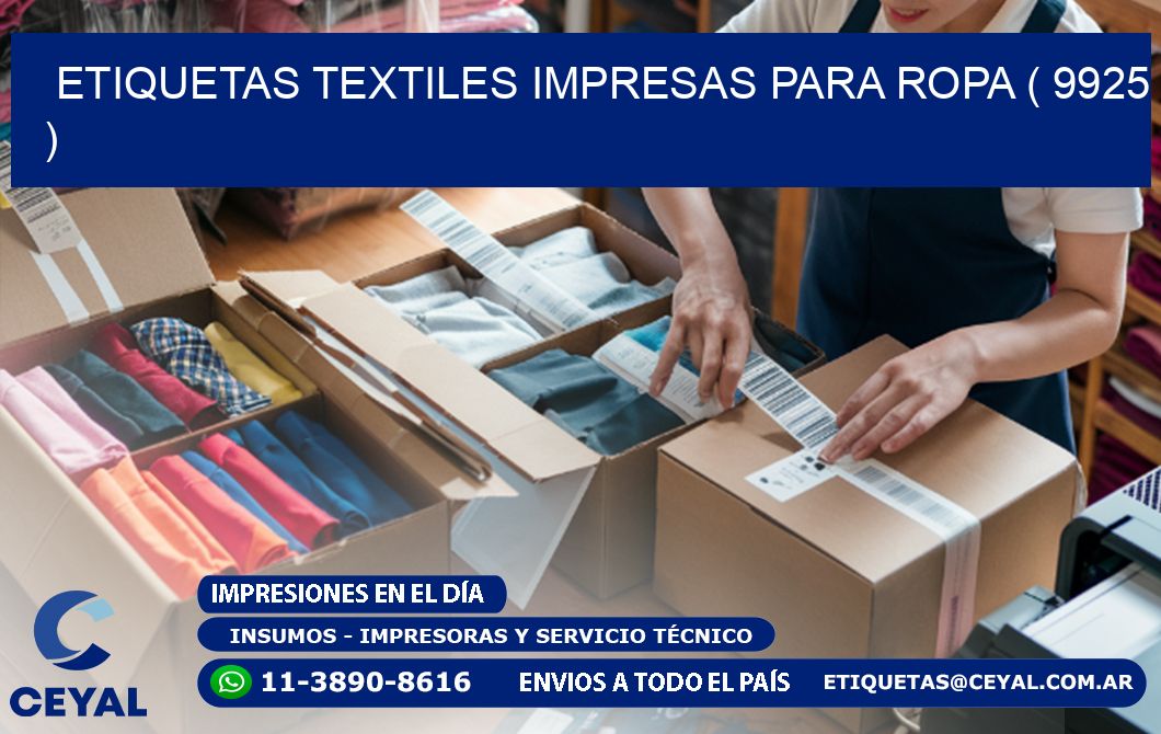 ETIQUETAS TEXTILES IMPRESAS PARA ROPA ( 9925 )