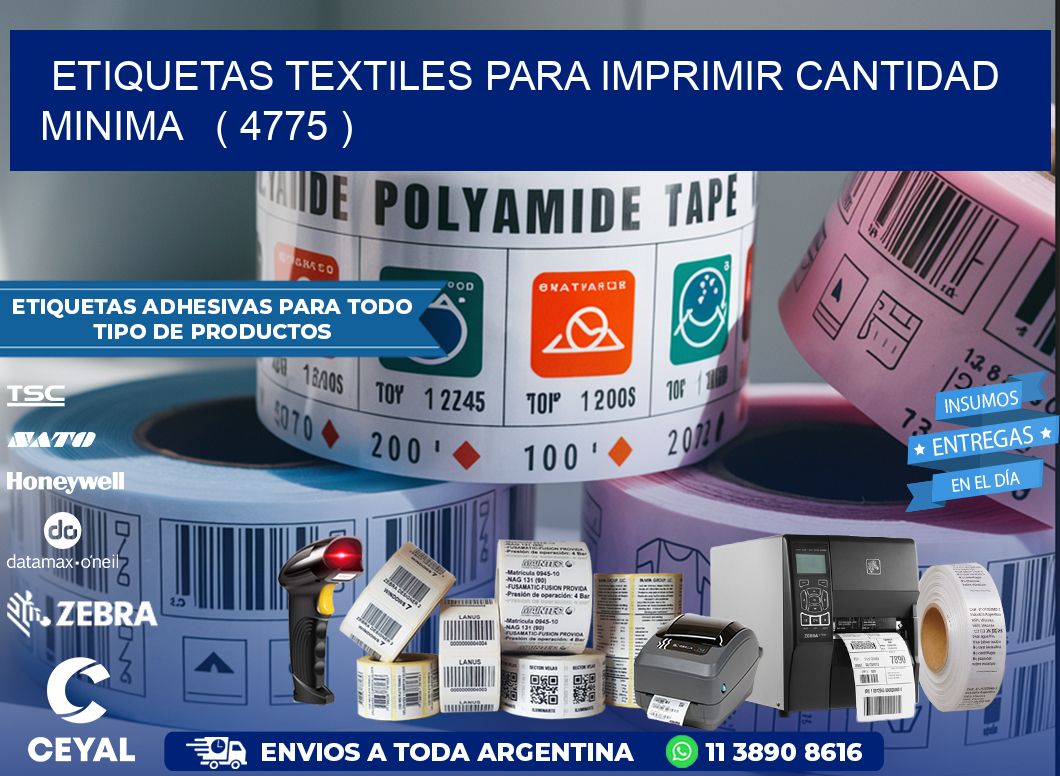 ETIQUETAS TEXTILES PARA IMPRIMIR CANTIDAD MINIMA   ( 4775 )