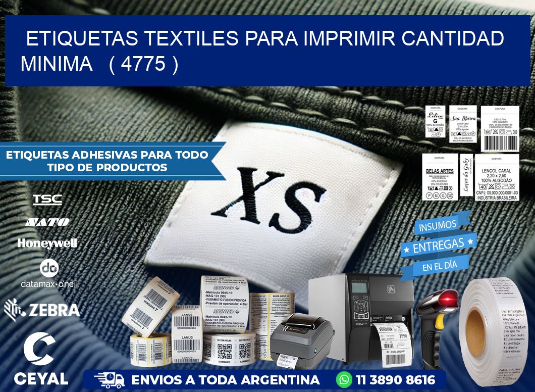 ETIQUETAS TEXTILES PARA IMPRIMIR CANTIDAD MINIMA   ( 4775 )
