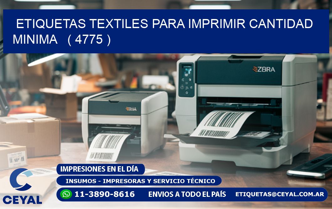 ETIQUETAS TEXTILES PARA IMPRIMIR CANTIDAD MINIMA   ( 4775 )