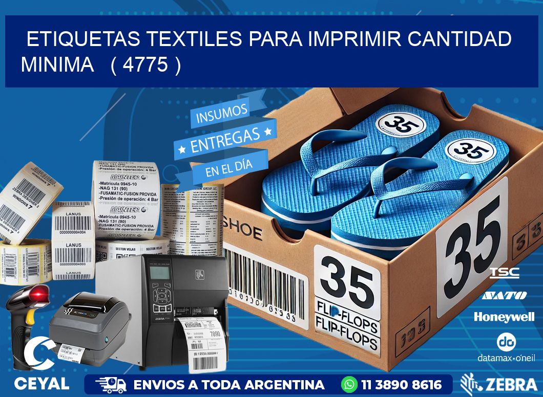 ETIQUETAS TEXTILES PARA IMPRIMIR CANTIDAD MINIMA   ( 4775 )