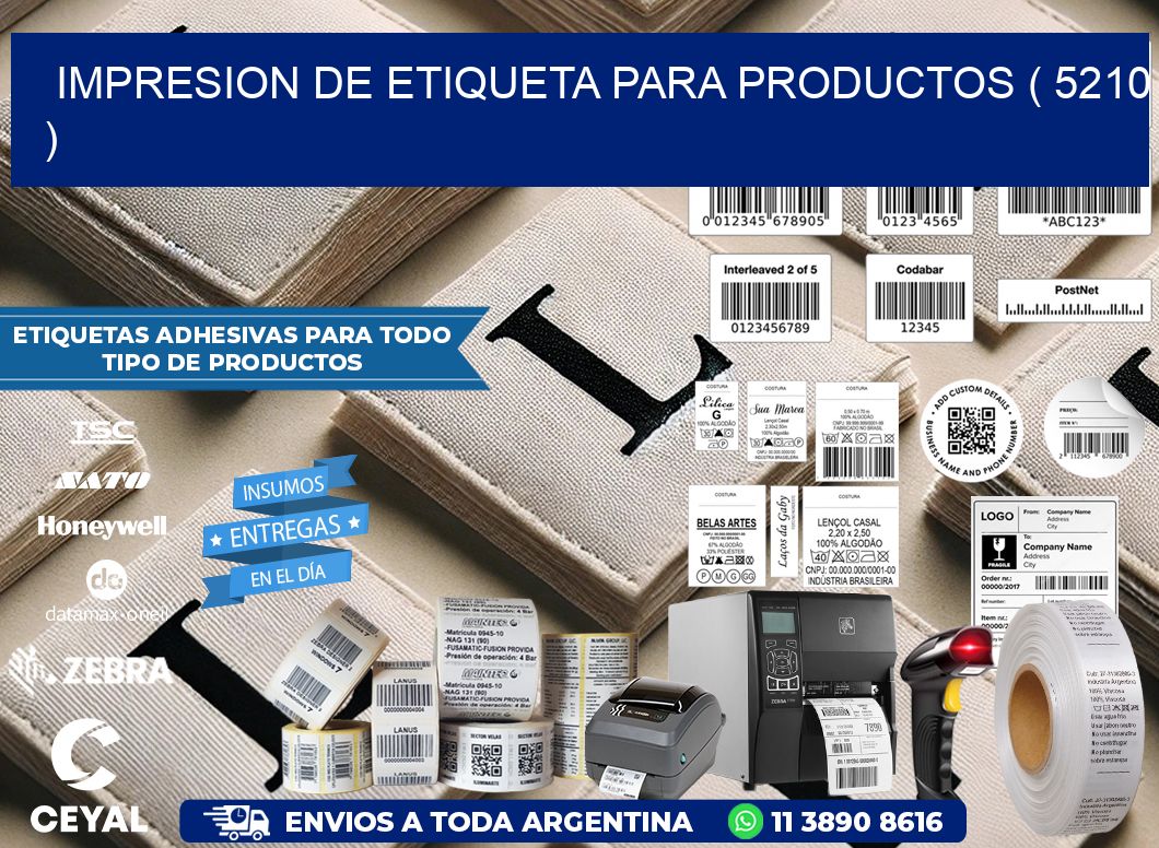 IMPRESION DE ETIQUETA PARA PRODUCTOS ( 5210 )